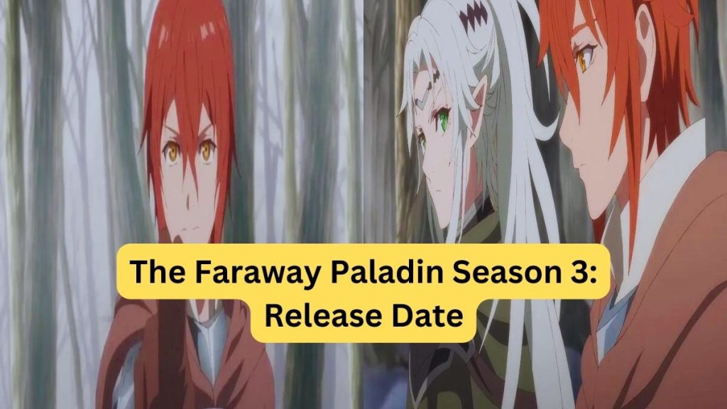 Thе Faraway Paladin Sеason 3